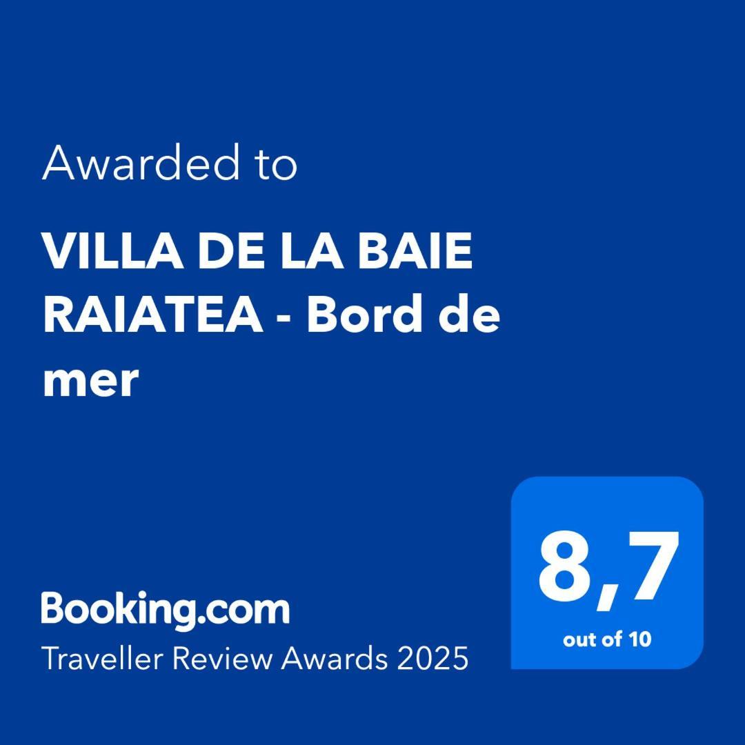 Villa De La Baie Raiatea - Bord De Mer ウツロア エクステリア 写真